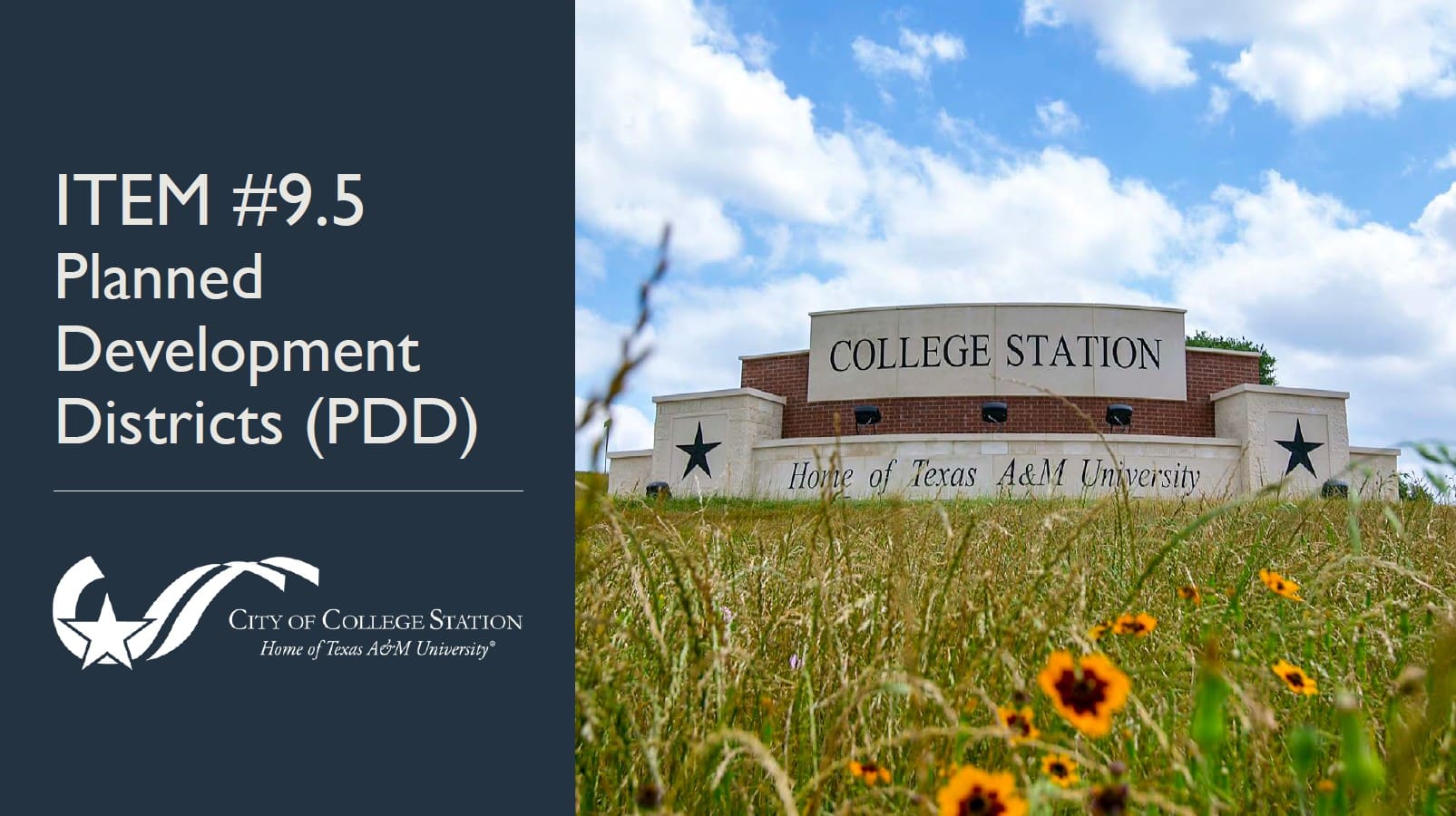 Signage for College Station, Texas, showcasing planned development districts with a background of wildflowers and grass under a cloudy sky.