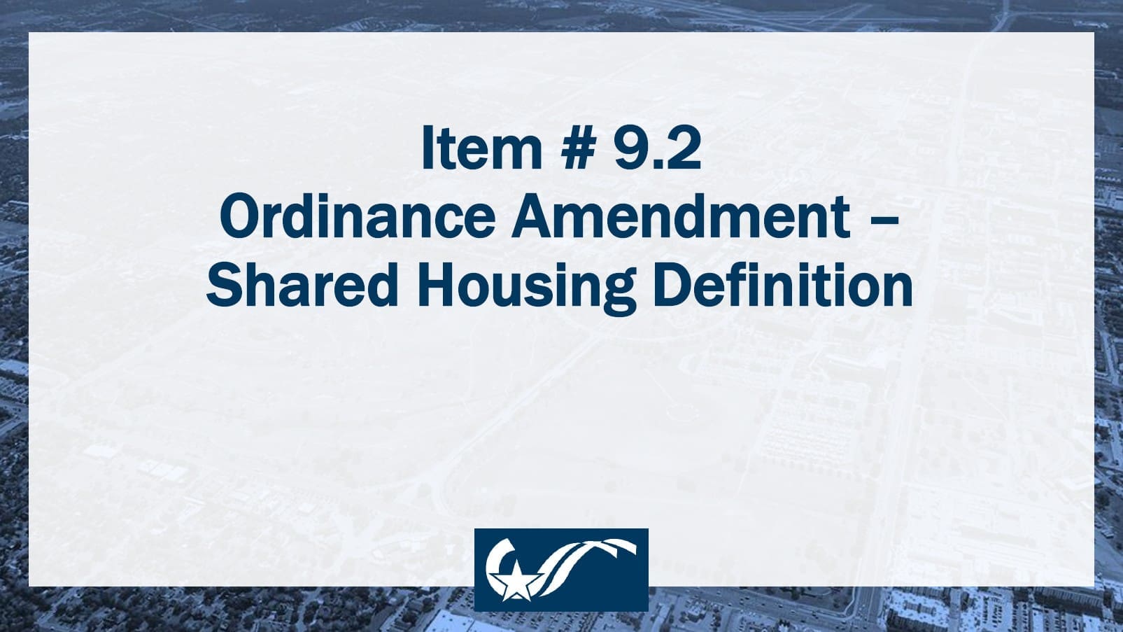 Slide showcasing an ordinance amendment regarding the definition of shared housing, with item number 9.2 prominently displayed.